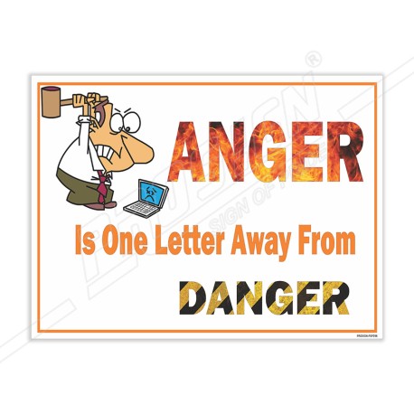 Anger Is One Letter Away From Danger Safety Slogan Posters| Protector FireSafety