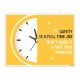 Safety Is full Time Job Safety Slogan Posters