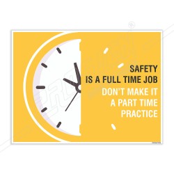 Safety Is full Time Job Safety Slogan Posters| Protector FireSafety