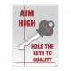 Aim High Safety Slogan Posters