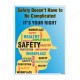 Safety Slogan Poster