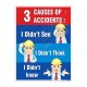 3 Causes Of Accident Safety Slogan Poster