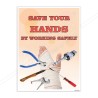 Save Your Hand Safety Slogan Poster| Protector FireSafety