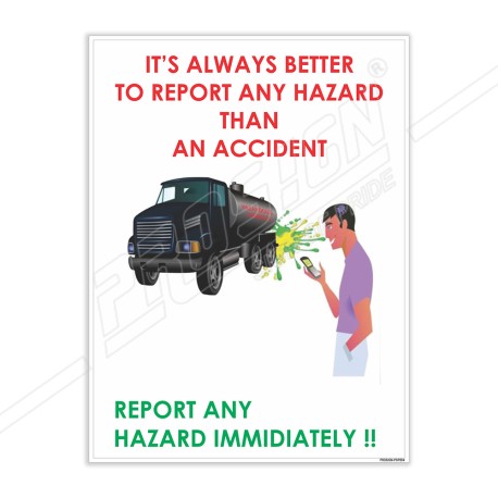 Report All Hazard Immediately Chemical Safety Poster| Protector FireSafety