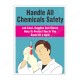 Handle Chemical Safety, Chemical Safety Poster