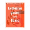 Explosive Gases And Toxic Chemical Safety Poster| Protector FireSafety