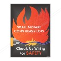 Small Mistake Costs Heavy Loss Electrical Safety Posters| Protector FireSafety