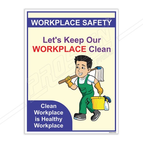 Keep Workplace Clean House Keeping Poster| Protector FireSafety