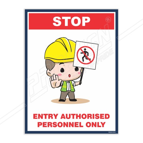 Authorized Person Only Safety Slogan Poster| Protector FireSafety