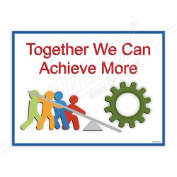 Together We Achieve More Teamwork Safety Poster| Protector FireSafety