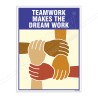 Teamwork Make Dream Work Teamwork Safety Poster| Protector FireSafety