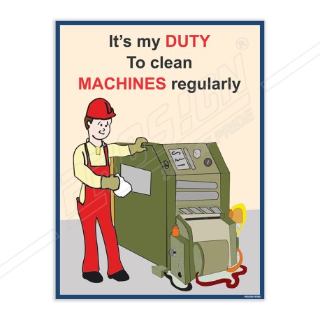 Clean Machine Regularly Machine Safety Poster| Protector FireSafety