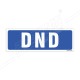 DND Sign