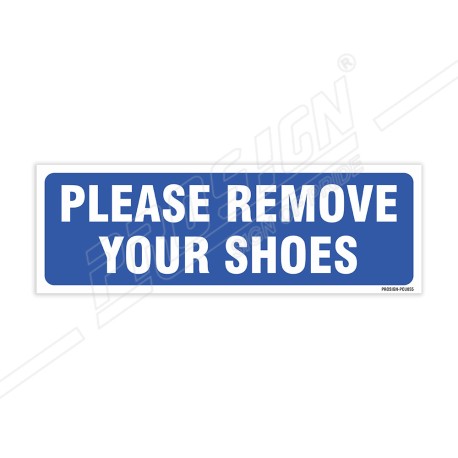 Please Remove Your Shoes Sign| Protector FireSafety