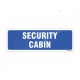 Security Cabin Sign