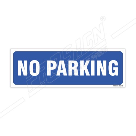 No Parking Sign| Protector FireSafety