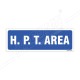 H.P.T. Area Sign