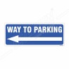 Way To Parking With Left Arrow Sign| Protector FireSafety