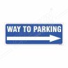 Way To Parking With Right Arrow Sign| Protector FireSafety