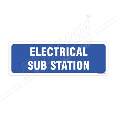 Electrical Sub Station Sign| Protector FireSafety