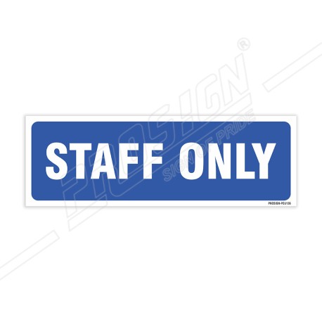 Staff Only Sign| Protector FireSafety