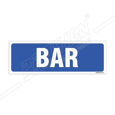 Bar Sign| Protector FireSafety