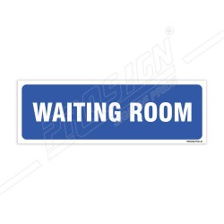 Waiting Room Sign| Protector FireSafety