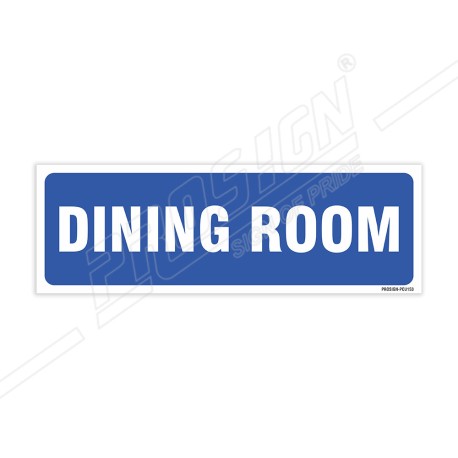 Dining Room Sign| Protector FireSafety