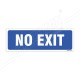 No Exit Sign