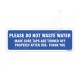 Please Do not Waste Water Sign