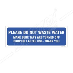 Please Do not Waste Water Sign| Protector FireSafety