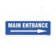 Main Entrance Right Arrow Sign