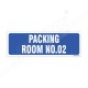 Packing Room No.02 Sign