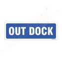 Out Dock Sign| Protector FireSafety