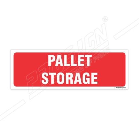 Pallet Storage Sign| Protector FireSafety