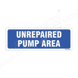 Unrepaired Pump Area Sign| Protector FireSafety