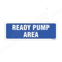 Ready Pump Area Sign| Protector FireSafety