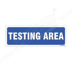 Testing Area Sign| Protector FireSafety