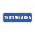 Testing Area Sign| Protector FireSafety