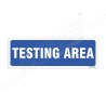 Testing Area Sign| Protector FireSafety