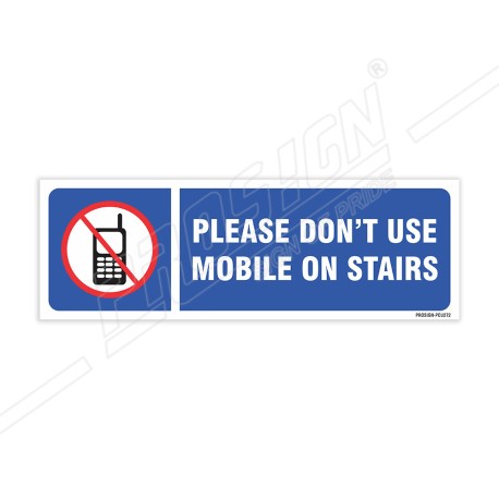 Please Do Not Use Mobile Sign| Protector FireSafety