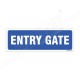 Entry Gate Sign