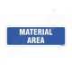 Material Area Sign