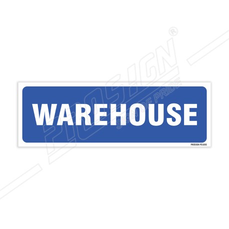 Warehouse Sign| Protector FireSafety