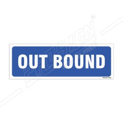 Out Bound Sign| Protector FireSafety