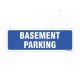 Basement Parking Sign