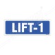 Lift-1 Sign