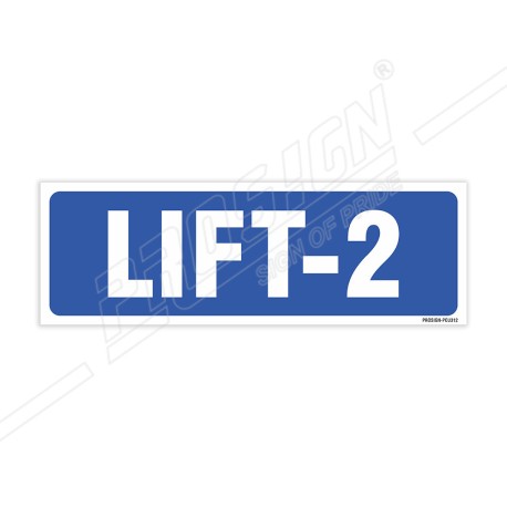 Lift-2 Sign| Protector FireSafety