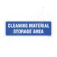 Cleaning Material Storage Area Sign