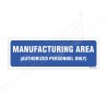 Manufacturing Area Sign| Protector FireSafety